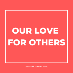 Our Love for Others