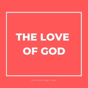 The Love of God