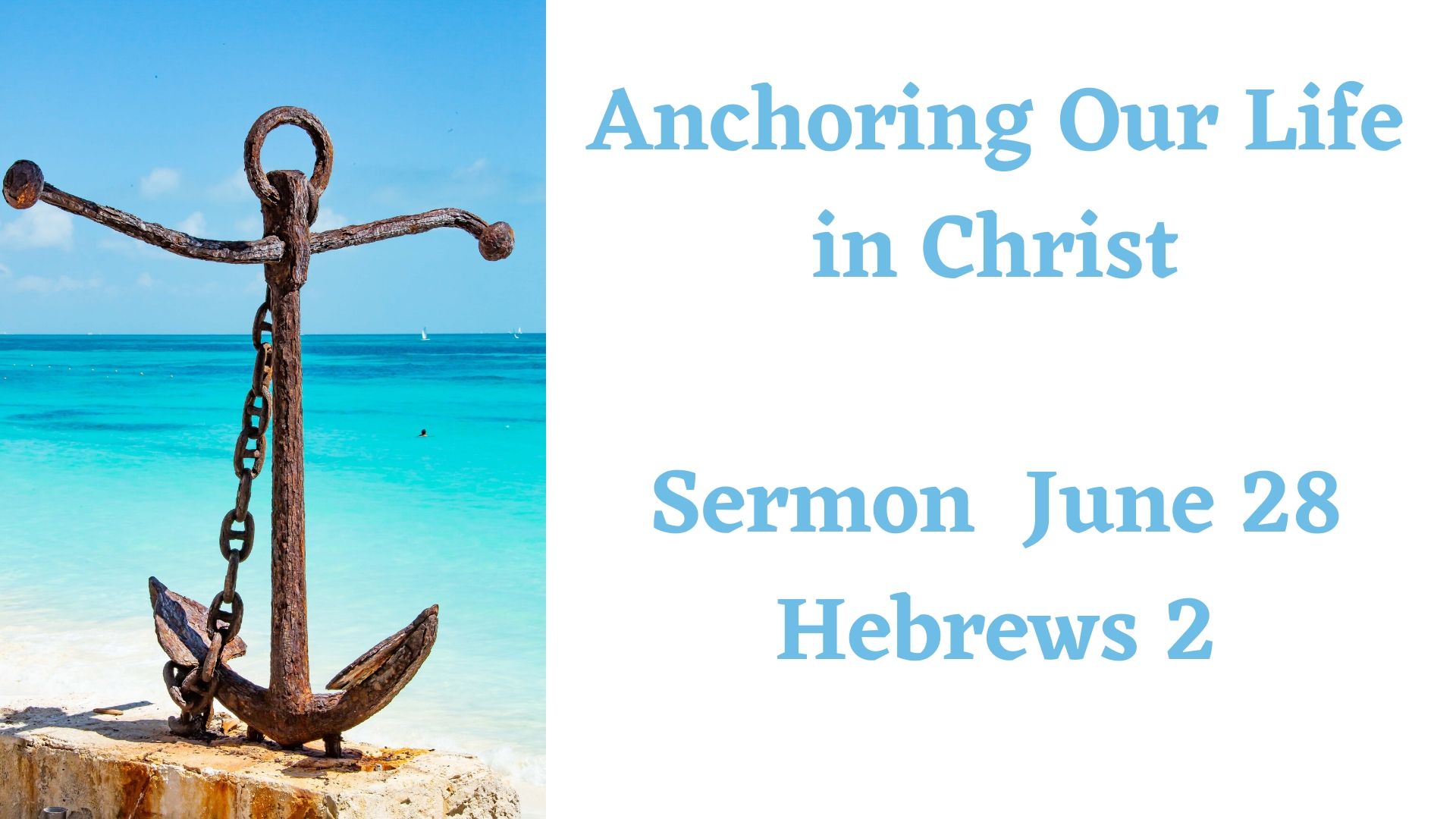 Anchoring our life in christ middletown baptist church